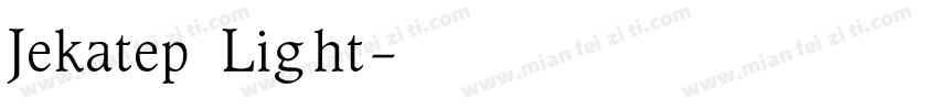 Jekatep Light字体转换